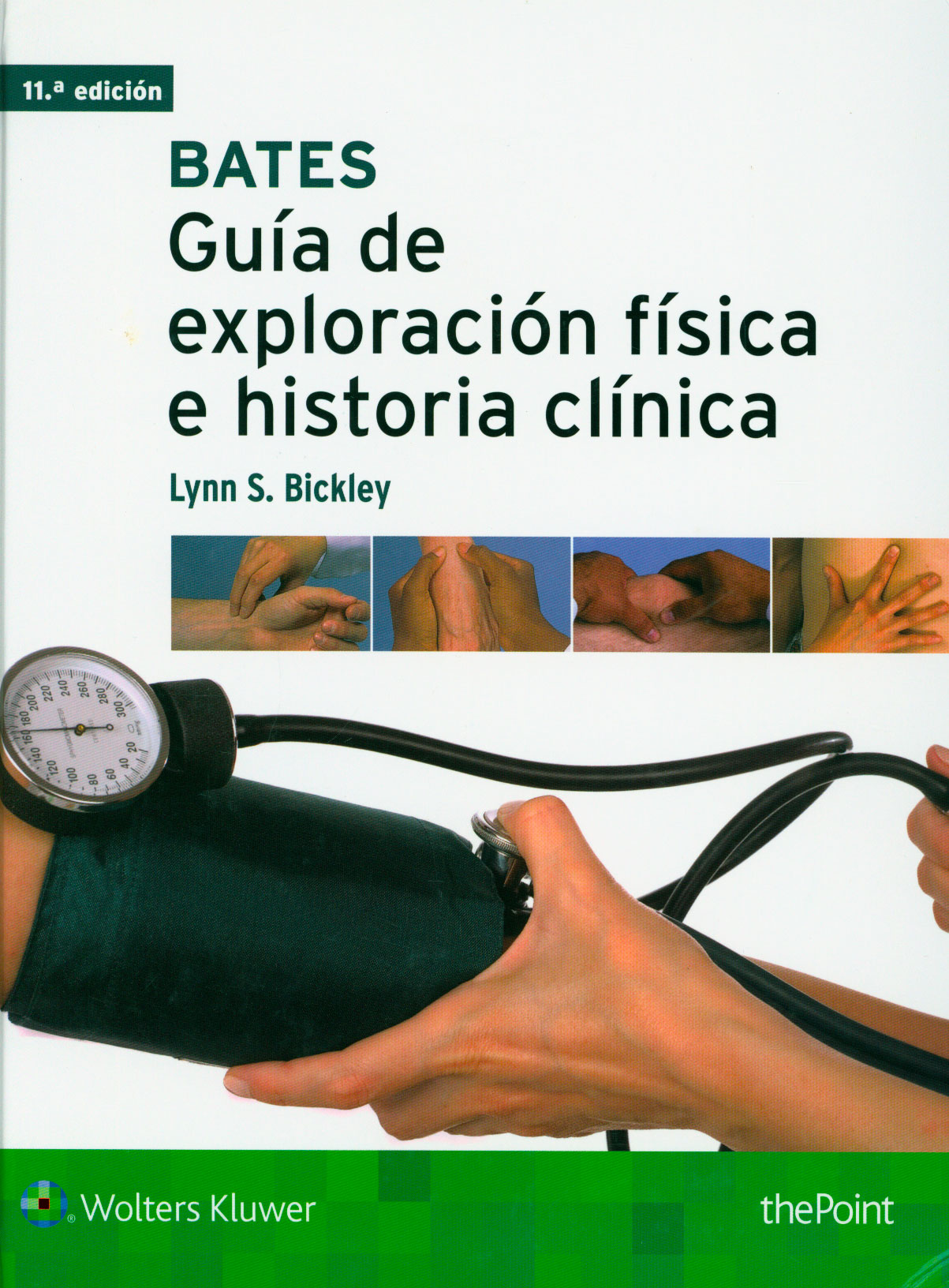 Bates Guia de exploracion fisica e historia clinica