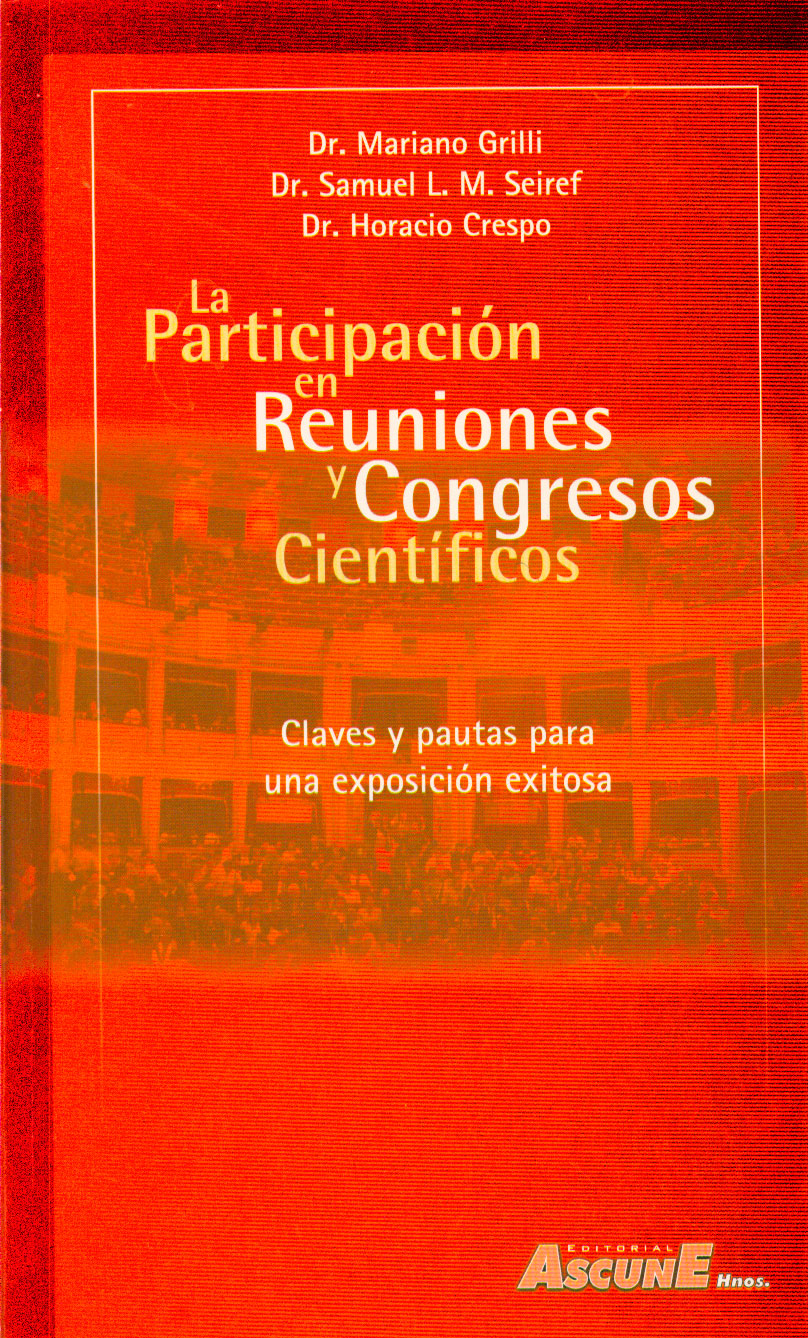 La Participaciòn en Reuniones y Congresos CientIficos
      <i>es</i>