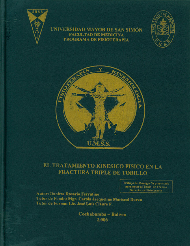 El Tratamiento Kinesico Fisico en la Fractura Triple de Tobillo