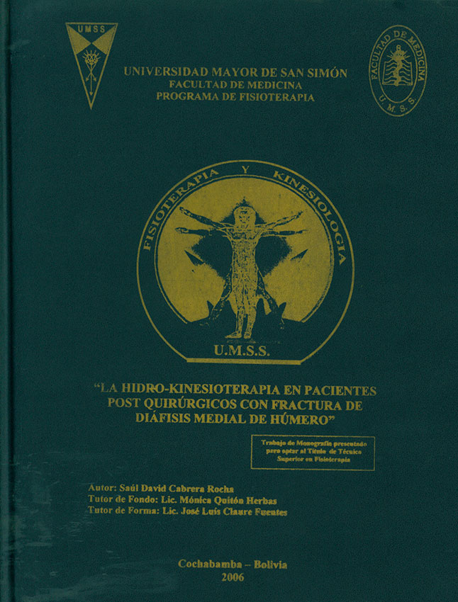 La Hidro-Kinesioterapia en Pacientes Post Quirugicos con Fractura de Diafisis Medial De Húmero