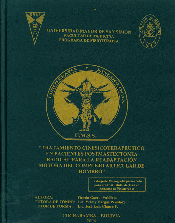 Tratamiento Cinesicoterapeutico en Pacientes Postmastectomia Radical para la Readaptación Motora del complejo  Articular de  Hombro