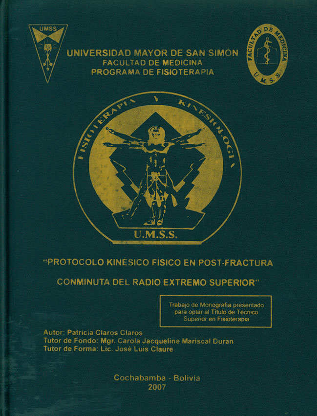 Protocolo Kinésico Físico en Post-Fractura conminuta del Radio Extremo Superior
