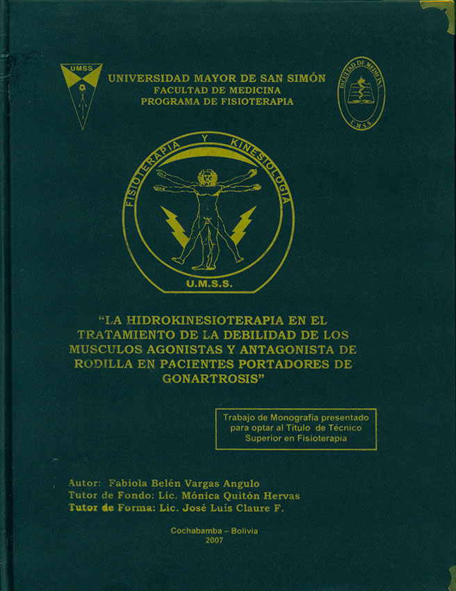 La Hidrokinesioterapia en el Tratamiento de la Debilidad de los Musvulos Agonistas y Antagonista de Rodilla en Pacientes Portadores de Gonartrosis