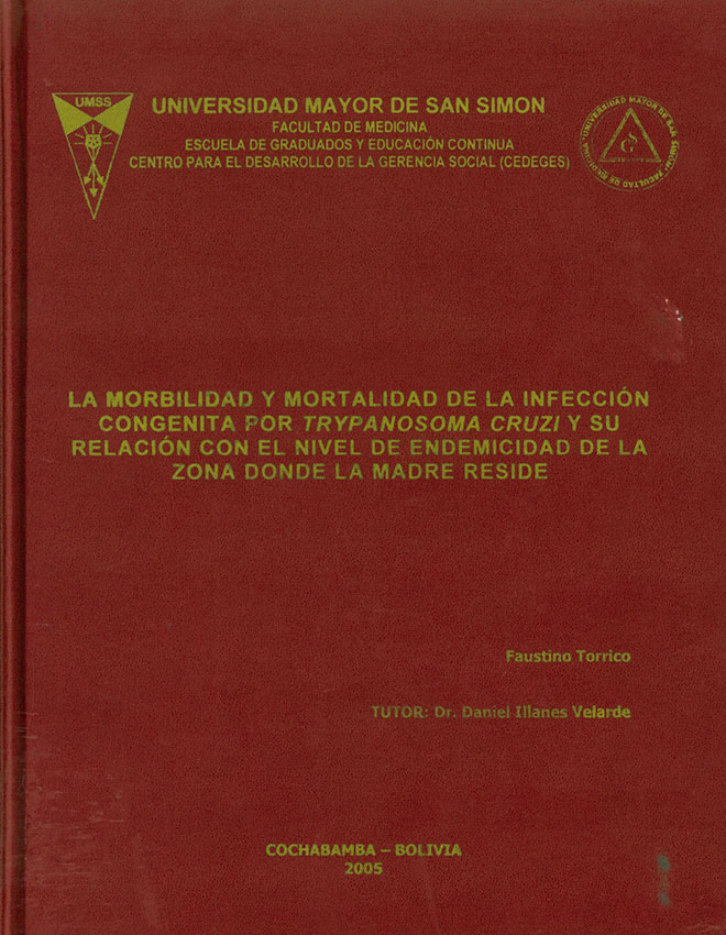 La Morbilidad y Mortalidad de la Infección congenita por Trypanopsoma Cruzi y su Relaciión con el nivel de Edemicidad de la Zona donde la Madre Reside