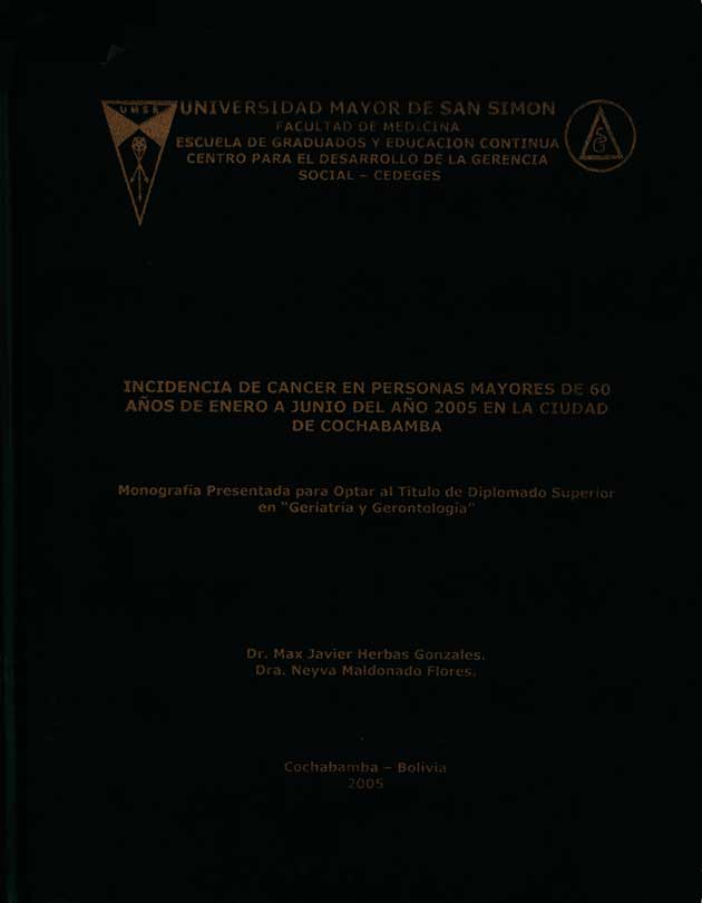 Incidencia de Cancer en Personas Mayore de 60 Años de Enero a Junio del Año 2005 en la Cuidad de Cochabamba