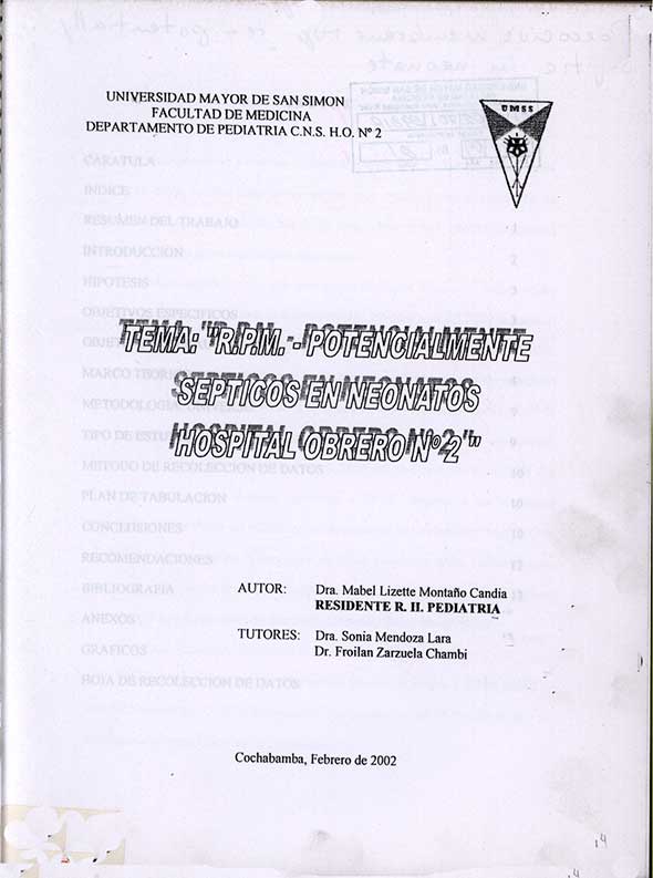 "Tema: "R. P. M. - Potencialmente Septicos en Neonatos Hospital Obrero No 2"