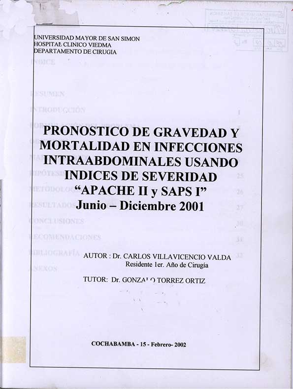 "Pronostico de Gravedad y Mortalidad en Infecciones Intraabdominales usando Indices de Severidad ""Apache II y SAPS I"" Junio - Diciembre 2001"