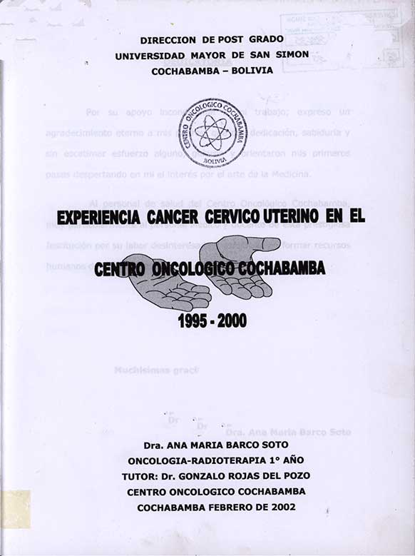 Experiencia Cancer Cervico Uterino en el Centro Oncológico Cochabamba 1995 - 2000