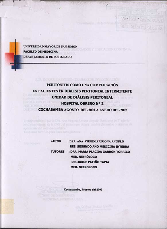 Peritonitis como una Complicación en Paciente en Dialisis Peritoneal Intermitente Unidad de Diaisis Peritoneal Hospital Obrero No 2 Cochabamba Agosto del 2001 a Enero del 2002