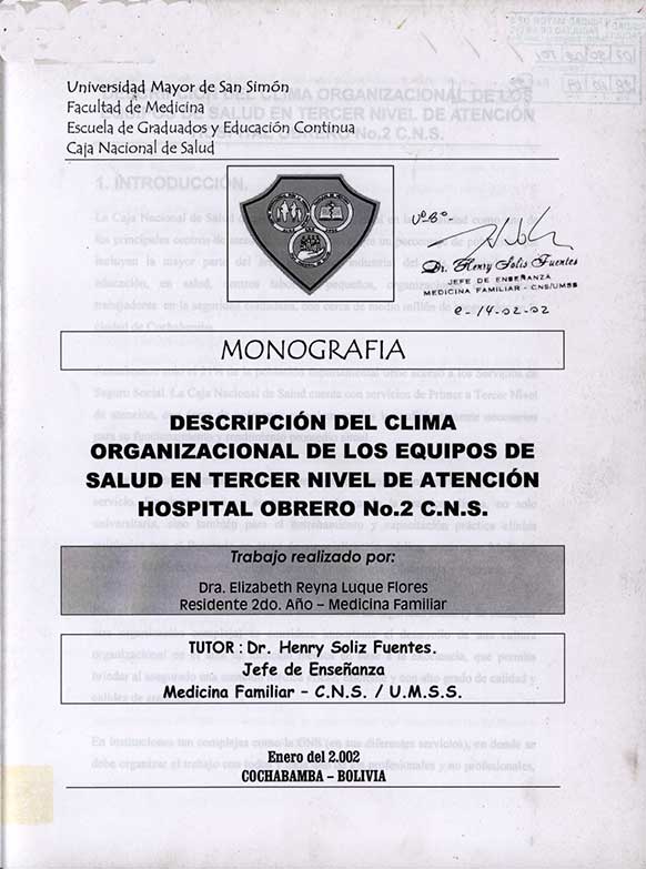 Descripción del Clima Organizacional de los Equipos  de Salud en Tercer Nivel de Atención Hospital Obrero No 2 CNS