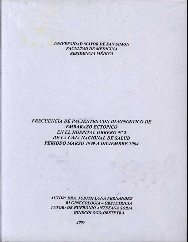 Frecuencia de Pacientes con Diagnostico de Embarazo Ectopico en el  Hospital Obrero Nº2 de la Caja Nacional de Salud