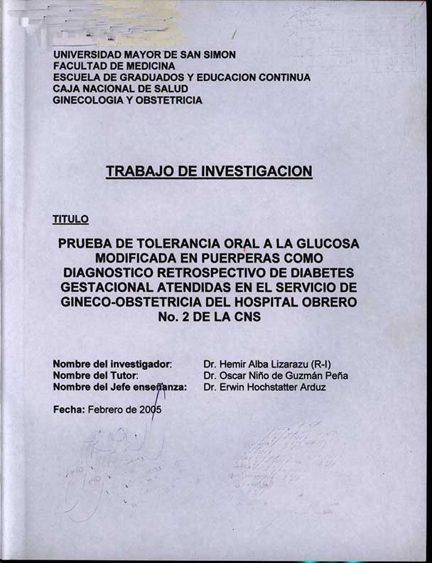Prueba de Tolerancia Oral ala Glucosa Modificada en Puerperas como DIagnostico Retrospectivo de Diabetes Gestacional Atendidas en el Servicio de Gineco- Obstetricia del Hospital Obrero No. 2 de la CNS