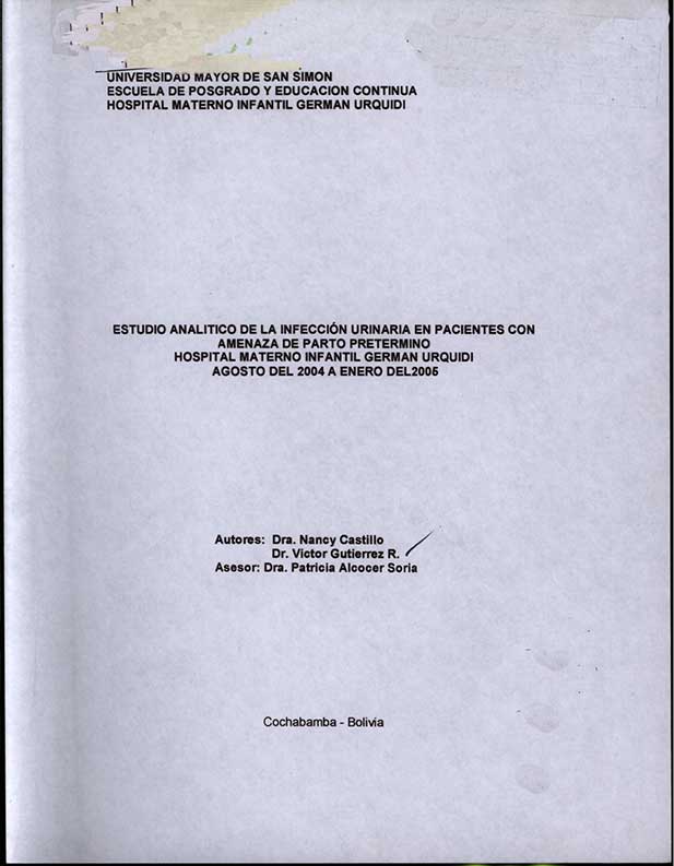 Estudio Analitico de la Infección Urinaria en Pacientes con Amenaza de Parto Pretermino Hospital Materno Infantil German Urquidi Agosto del 2004 a Enero del 2005