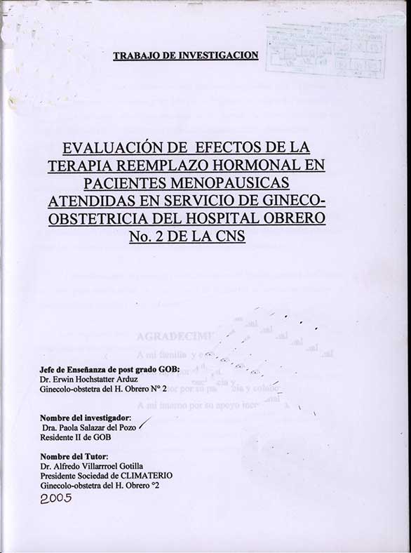 Evaluación de Efectos de la Terapia Reemplazo Hormonal en Pacientes Menopausicas Atendidas en Servicio de Gineco Obstetriica del Hospital Obrero No 2 de la CNS