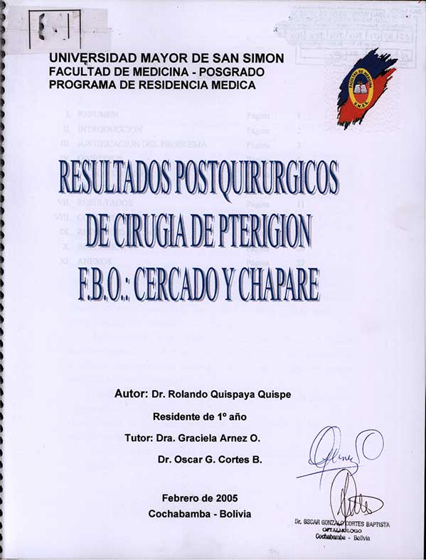 Resultados Postquirúrgicos de Cirugía de Pterigion FOB Cercado y Chapare