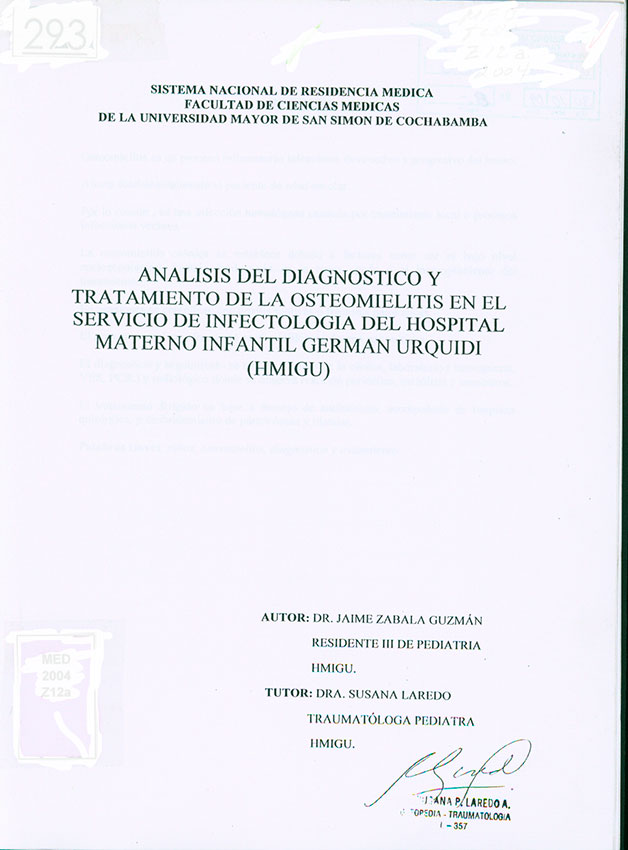 Analisis del Diagnostico y Tratamiento de la Osteomielitis en el Servicio de Infectologia del Hospital Materno Infantill  German Urquidi (HMIGU)
