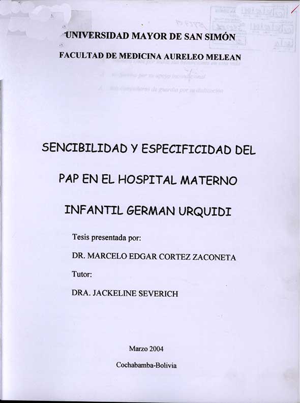 Sencibilidad y Especificidad del Pap en el Hospital Materno Infantil German Urquidi