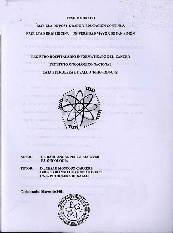 Registro Hospitalario Informatizado del Cancer Instituto Oncologico Nacional Caja Petrolera de Salud