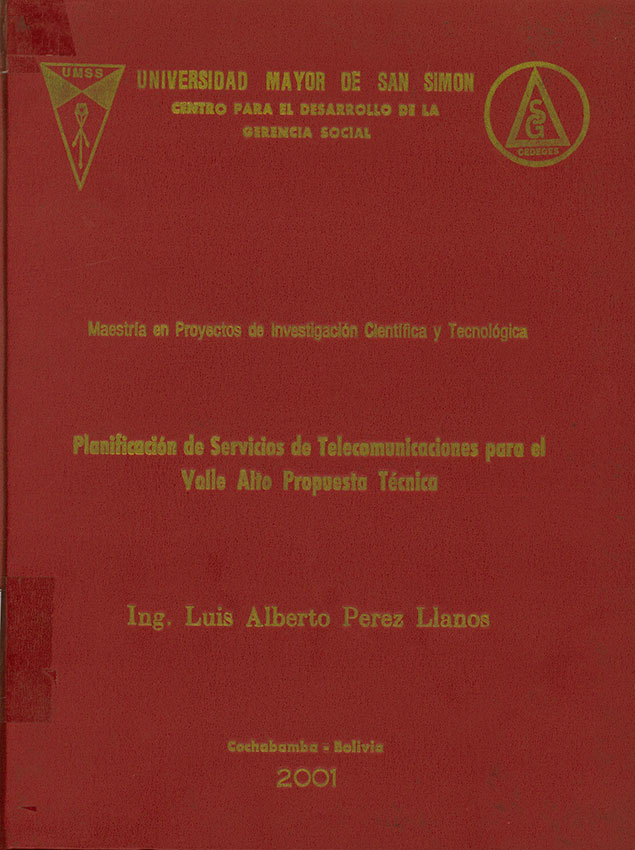 Planificación de Servicios de Telecomunicaciones para el Valle Alto Propuesta Tecnica