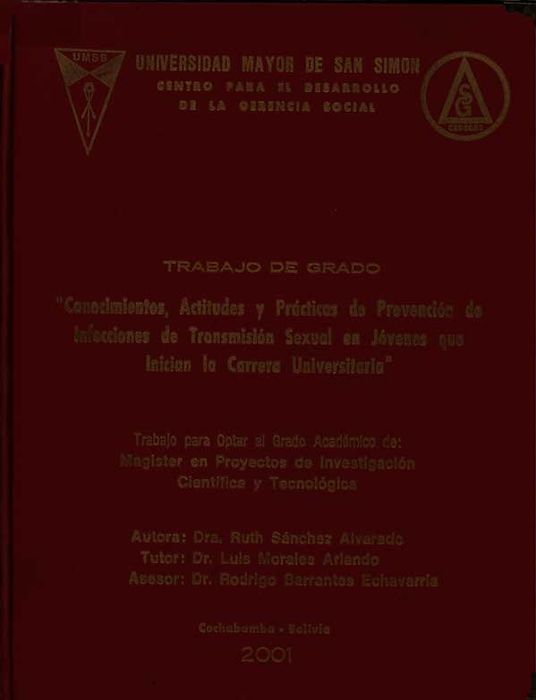 Conocimientos Actitudes y Practicas de Prevención de Infecciones de Transmisión Sexual en Jovenes que Inician La Carrera Universitaria