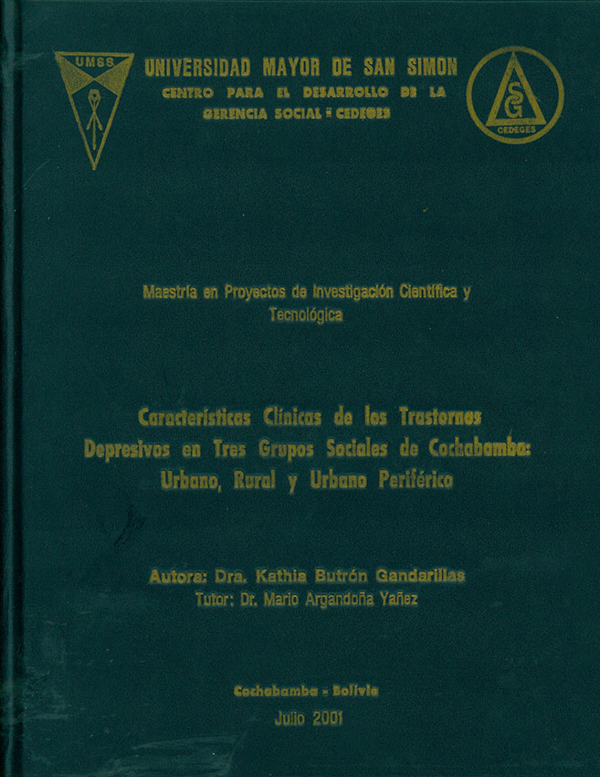 Caracteristicas Clinicas de los Trastornos Depresivos en tres Grupos Sociales de Cochabamba: Urbano, Rural y Urbano Periferico
