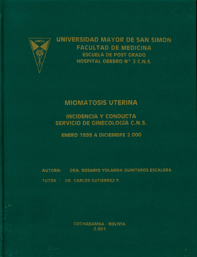 Miomatosis Uterina Incidencia y Conducta Servicios de Ginecología C. N. S. Enero 1998 a Diciembre 2000