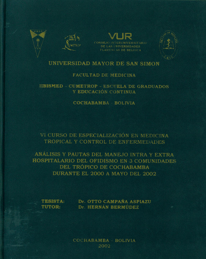Analisis y Pautas del Manejo Intra y Extra Hospitalario del Ofidismo en 3 Comunidades del Tropico de Cochabamba durante  el 2000