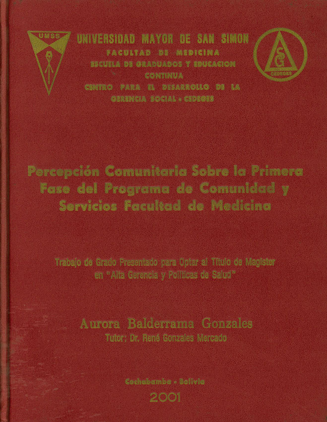 Percepción Comunitaria Sobre la Primera Fase del Programa de Comunidad y Servicios Facultad de Medicina