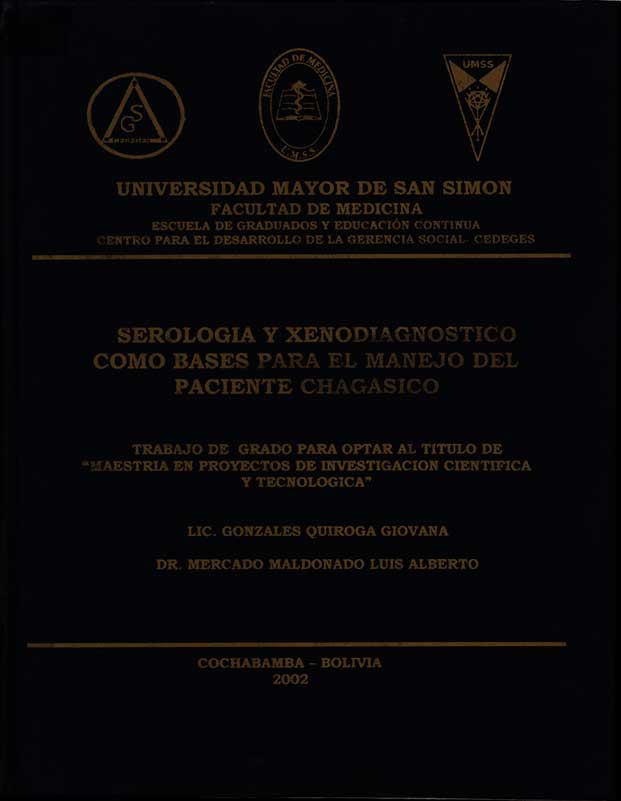 Serologia y Xenodiagnostico como Base para el Manejo del Paciente Chagasico