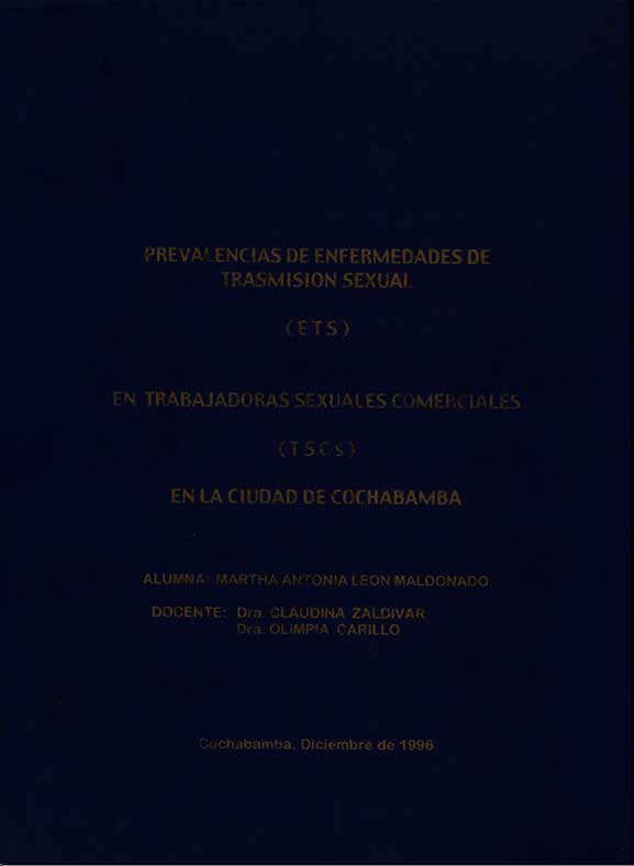 Prevalencias de Enfermedades de Transmision Sexua (ETS) en Trabajadoras Sexuales Comerciales (TSCs) en la Ciudad de Cochabamba