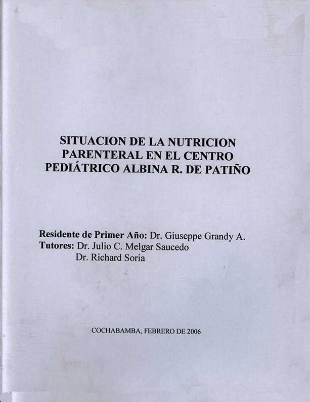 Situación de la Nutrición parenteral en el Centro Pediátrico Albina R. de Patiño