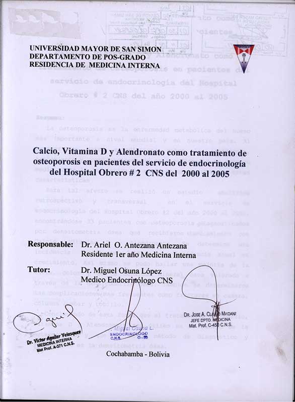 Calcio, Vitamina D y Alendronato como Tratamiento de Osteoporosis en Pacientes del Servicio de Endocrinología del Hospital Obrero # 2 CNS del 2000 al 2005