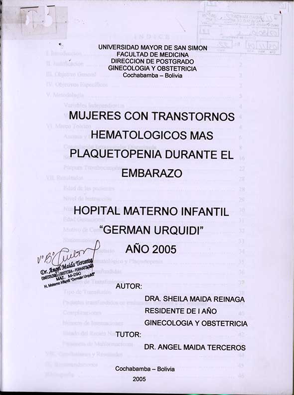 "Mujeres con Transtornos Hematologicos mas Plaquetopenia durante el Embrazo Hospital Materno Infantil ""German Urquidi"""