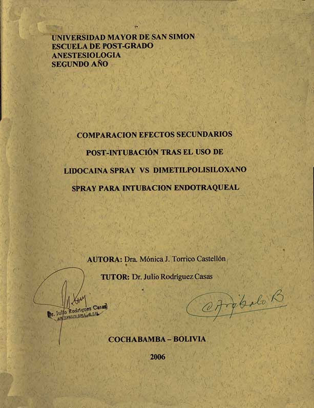 Comparacion Efectos Secundarios Post-Intubacion tras el uso de Lidocaina spray vs Dimetilpolisiloxano spray para intubacion endotraqueal