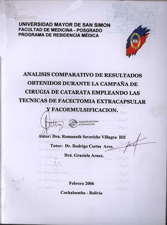 Analisis comparativo de resultados obtenidos durante la campaña de cirugia de catarata empleando las Tecnicas de Facetomia Extracapsular y Facoemulsificacion