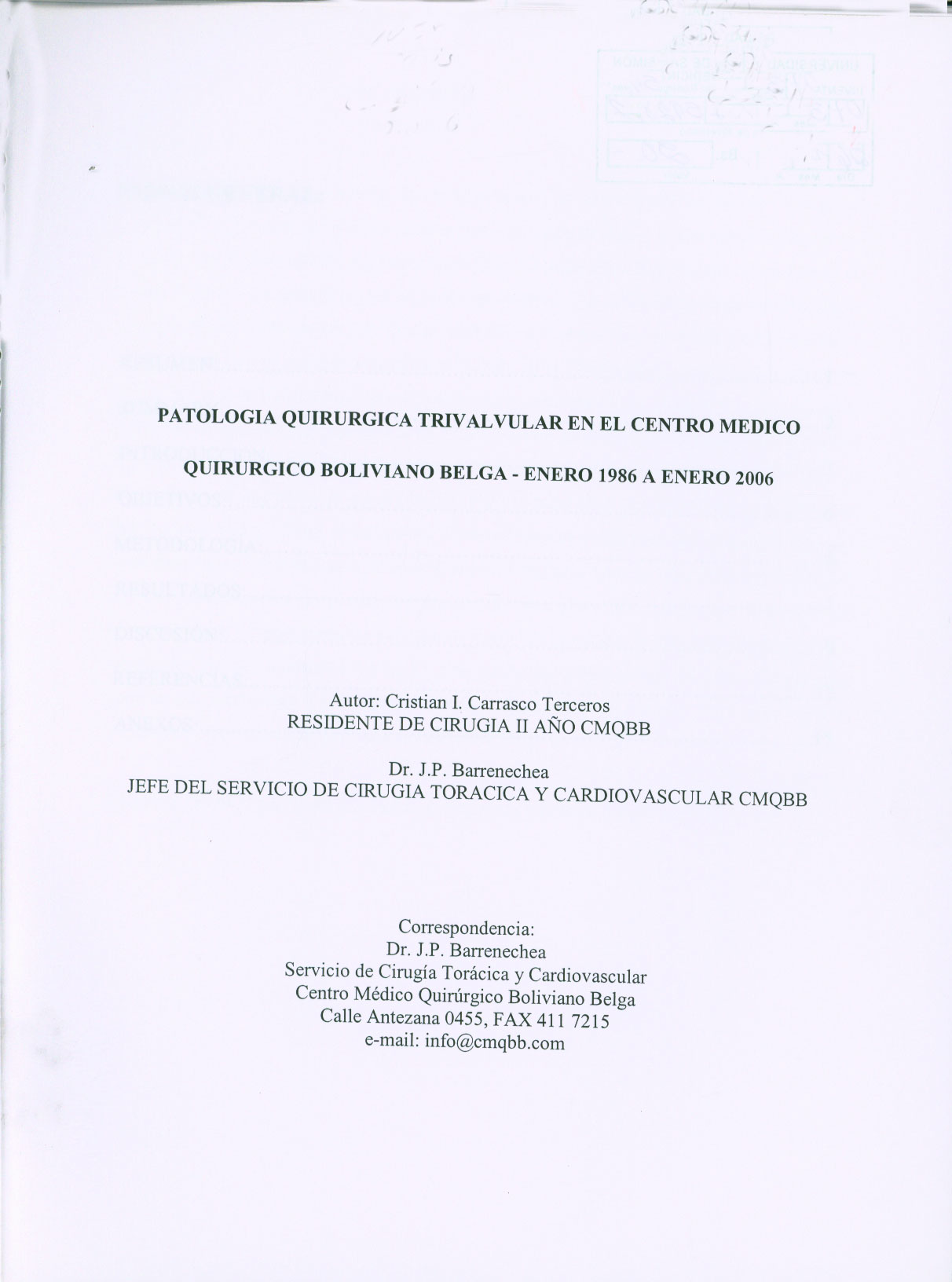 Patologia Quirurgica Trivalvular en el Centro Medico Quirurgico Boliviano Belga_Enero 1986 a Enero 2006