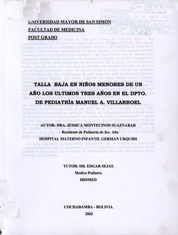 Talla baja en Niños menores de un año los ultimos tres años en el Dpto. de pediatria Manuel A. Villarroel