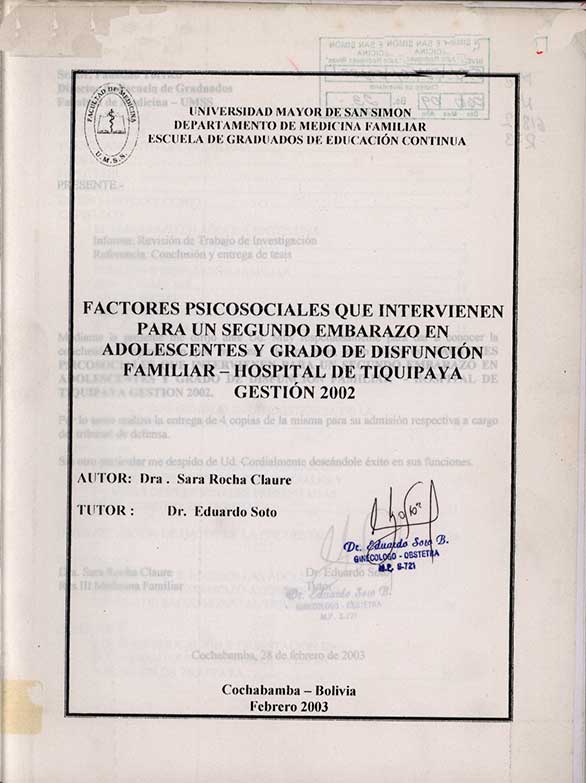 Factores Psicosociales que Intervienen para un segundo embarazo en adolescentes y grado de disfunción familiar-hospital de Tiquipaya Gestión 2002