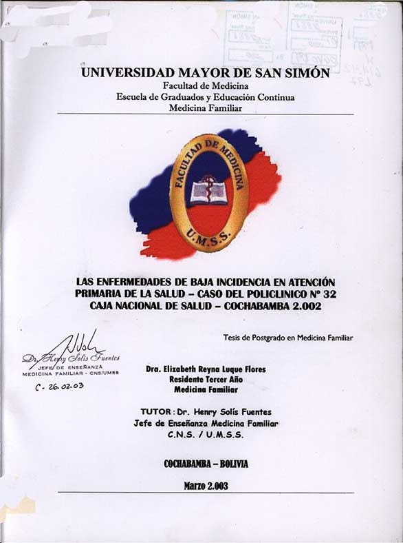 Las Enfermedades de baja incidencia en atención primaria de la salud-caso del policlinico Nº 32 CNS Cochabamba 2002
