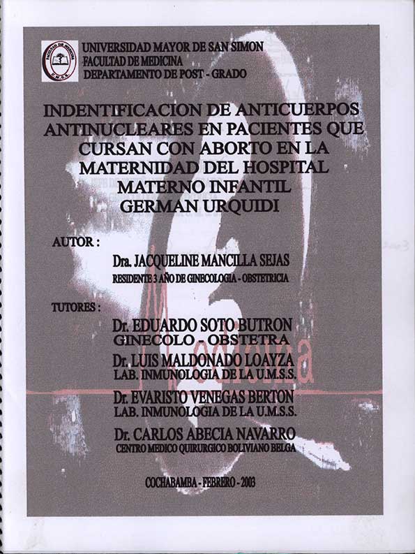 Identificación de anticuerpos antinucleares en pacientes que cursan con aborto en la maternidad del Hospital Materno Infantil German Urquidi