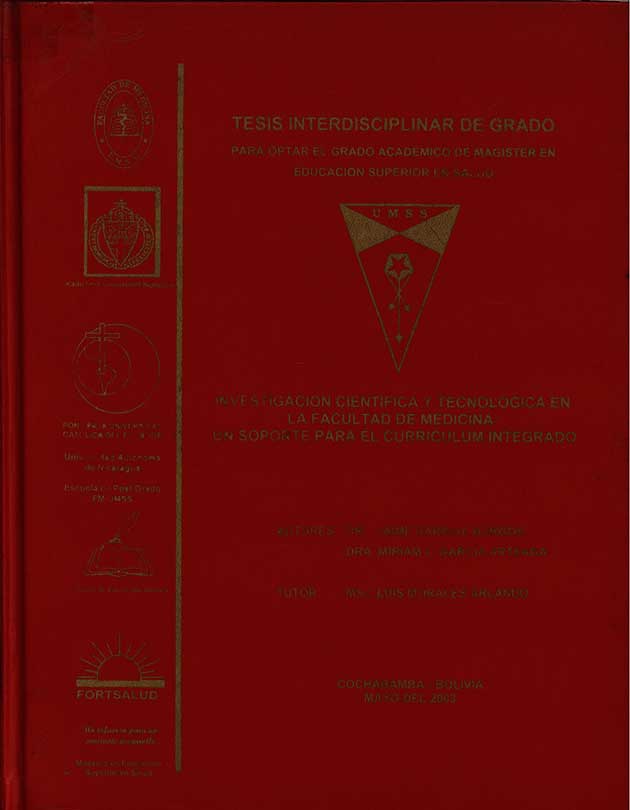 Investigación cientifica y tecnologia en la Facultad de medicina: Un soporte para el curriculum integrado