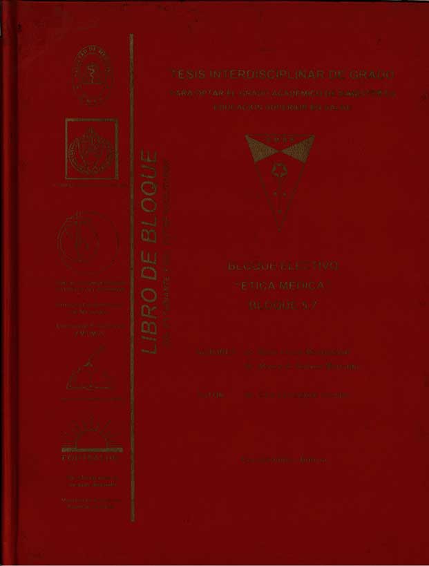 "Bloque Electivoa ""ETICA MEDICA""; Bloque 5.7"