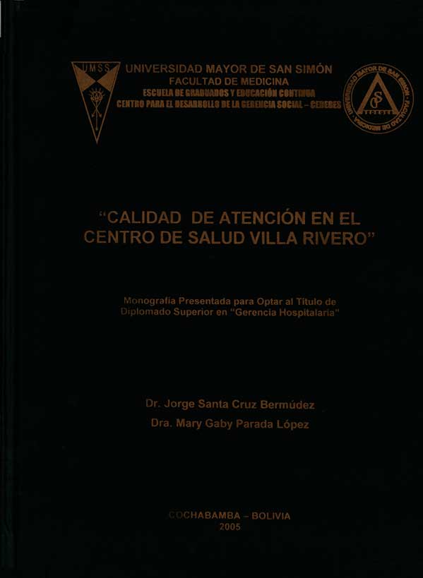 Calidad de atención en el centro de salud Villa Rivero