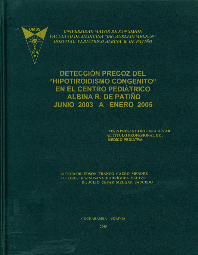 Detección Precoz del Hipotiroidismo congenito en el centro pediatrico Albina R. De Patiño Junio 2003 a Enero 2005
