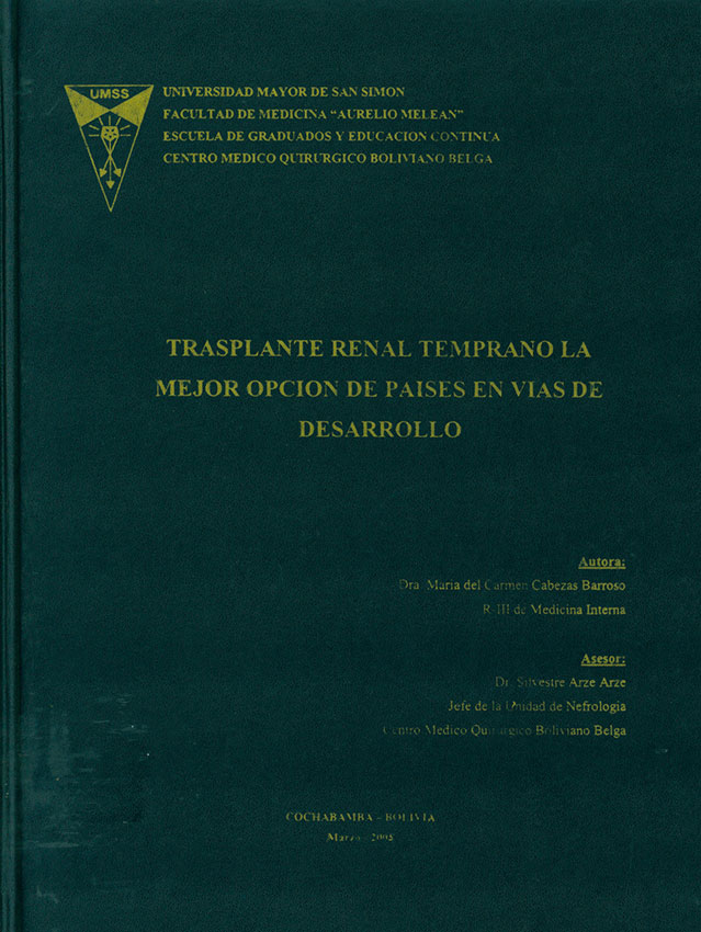 Transplante renal Temprano la mejor opcion de paises en vias de desarrollo