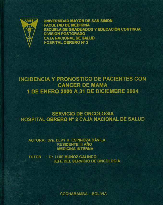 Incidencia y pronostico de pacientes con cancer de mama 1 de enero 2000 a 31 Diciembre 2004