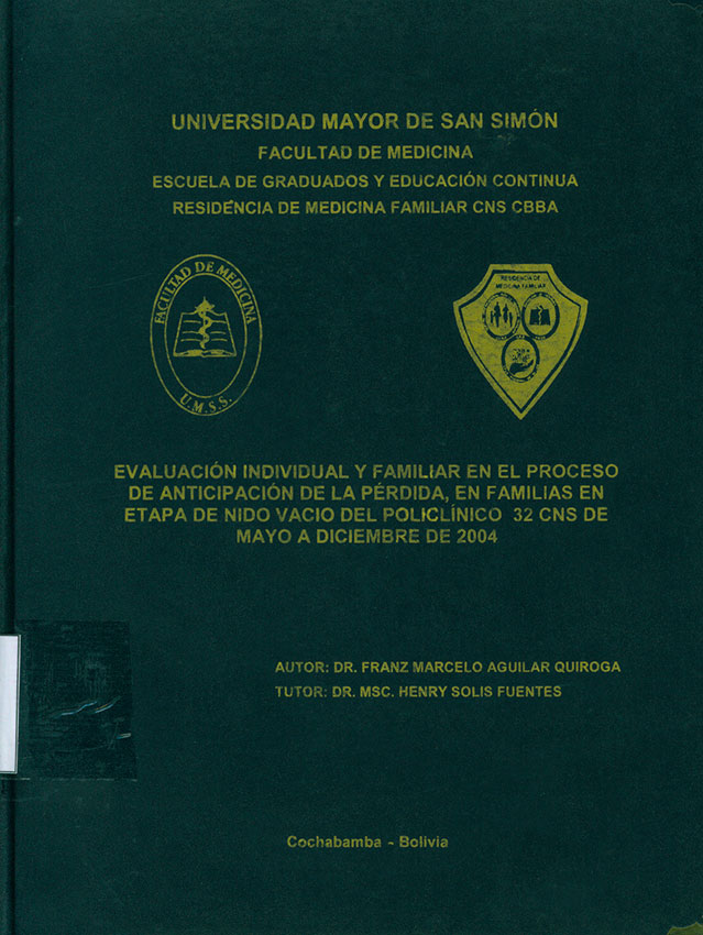 Evaluación individual y familiar en el proceso de anticipación de la perdida, en familias en etapa de Nido vacio del Policlinico 32 CNS de Mayo a Diciembre de 2004