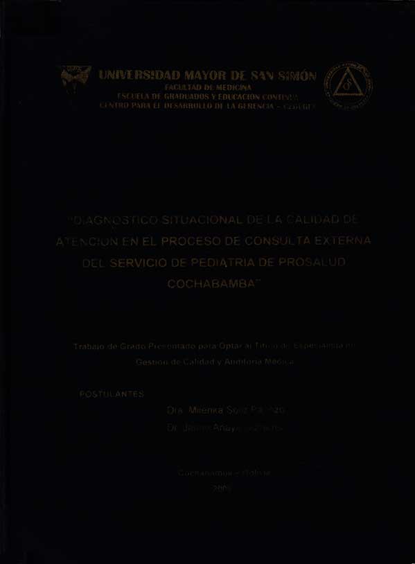 Diagnostico situacional de la calidad de atención en el proceso de consulta externa del servicio de pediatria de prosalud  Cochabamba