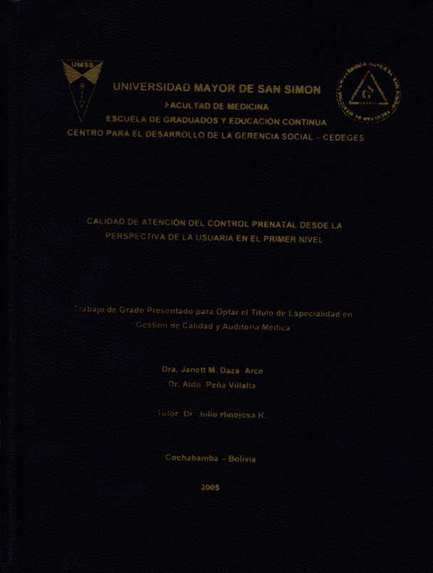 Calidad de atención del control prenatal desde la perspectiva de la usuaria en el primer nivel