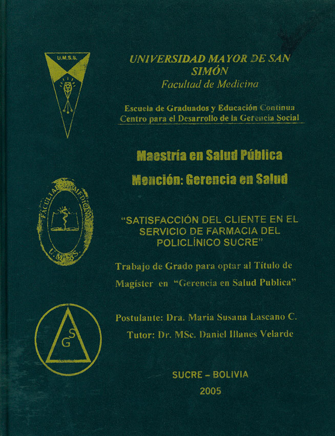 Satisfacción del cliente en el servicio de farmacia del policlinico Sucre
